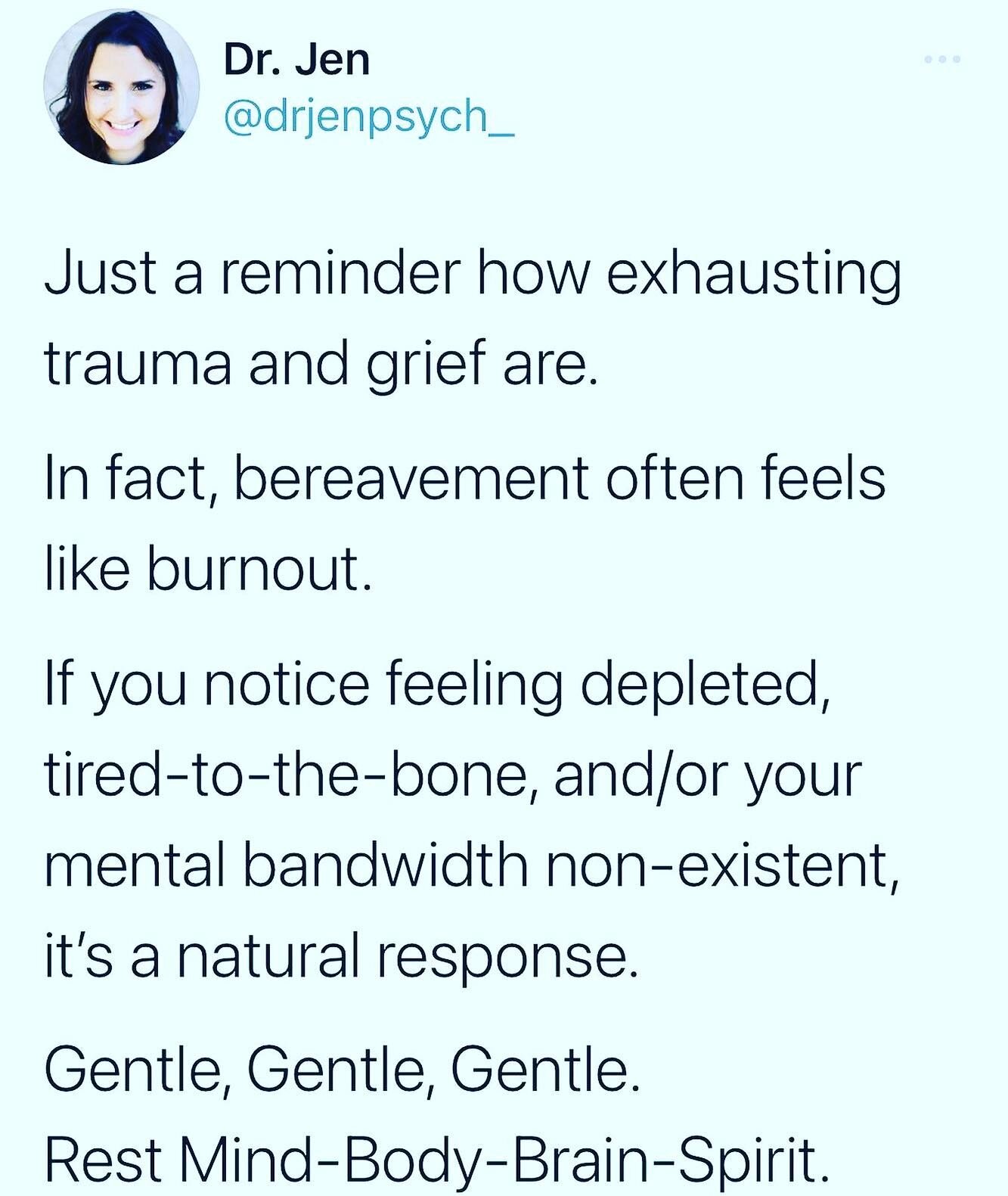 Follow @drjenpsych_ for more 𝘽𝙧𝙖𝙄𝙣𝙨𝙥𝙞𝙧𝙚𝙙 posts 💕🧠.
Just a reminder that trauma and grief can show you very physically, in aches and pains, digestive issues, lower immunity, and FATIGUE. 
Actually, there&rsquo;s even research that berea